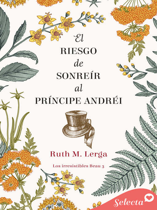 Title details for El riesgo de sonreír al príncipe Andréi (Los irresistibles Beau 3) by Ruth M. Lerga - Available